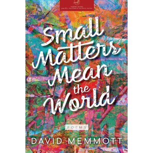Small Matters Mean the World