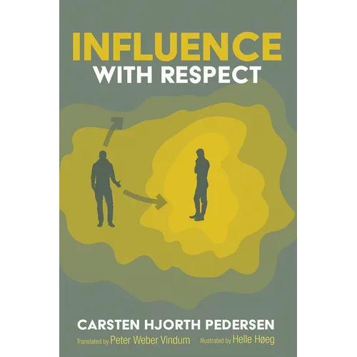 Influence with Respect - Paperback