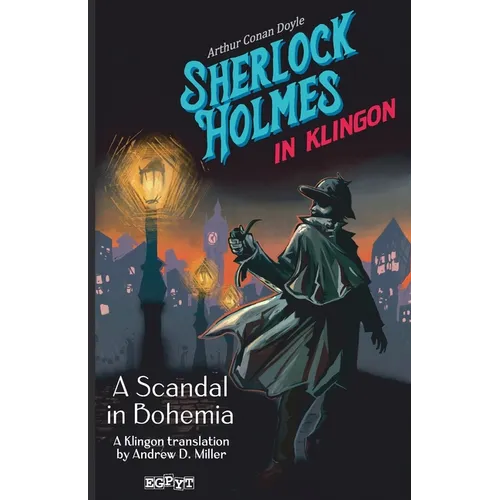 Sherlock Holmes in Klingon: A Scandal in Bohemia - Paperback