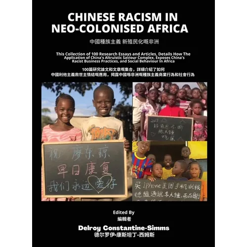 Chinese Racism in Neo-Colonised Africa - Hardcover