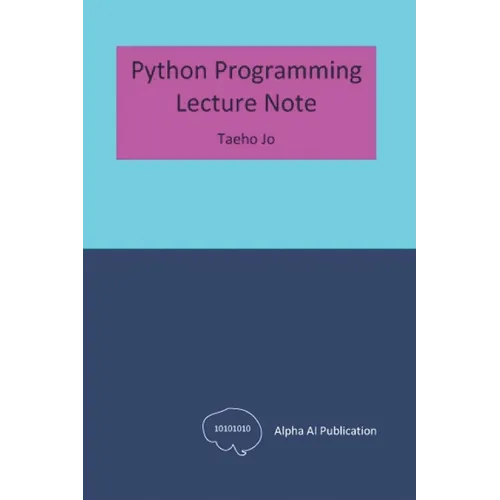Python Programming: Lecture Note - Paperback