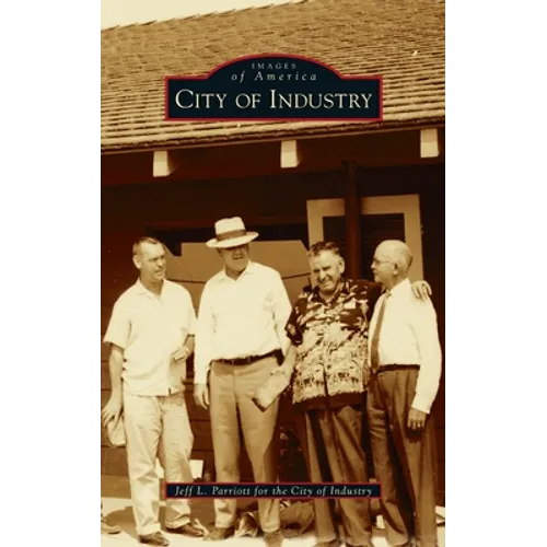 City of Industry - Hardcover