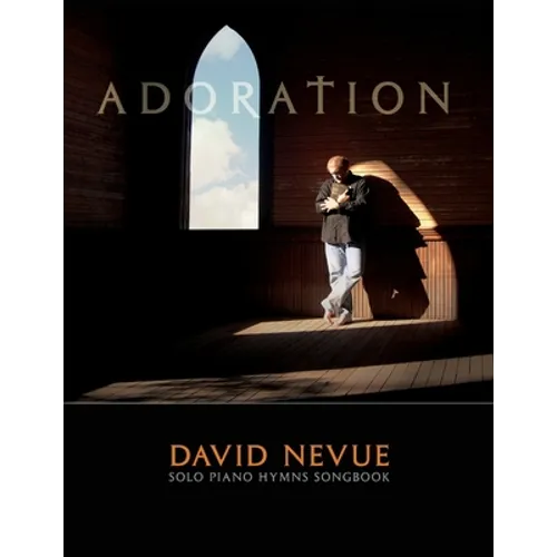 David Nevue - Adoration: Solo Piano Hymns - Songbook - Paperback