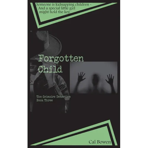 Forgotten Child (The Grimoire Detective Book 3) - Paperback