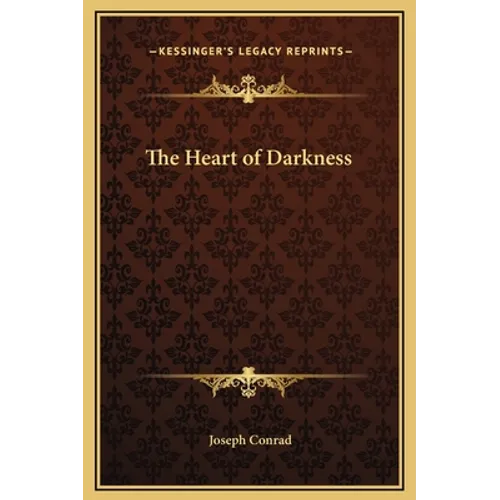 The Heart of Darkness - Hardcover