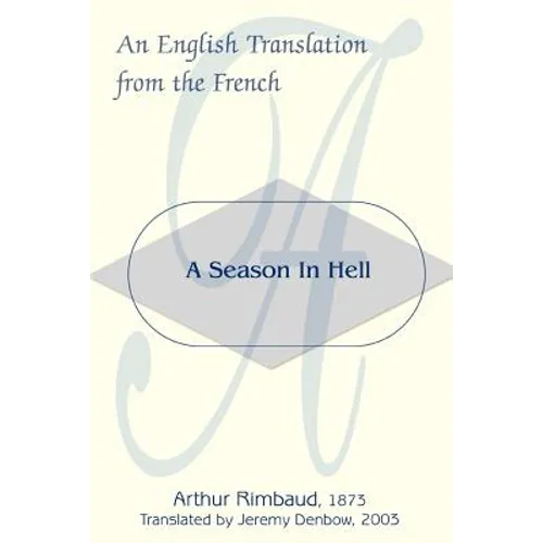 A Season in Hell: An English Translation from the French - Paperback