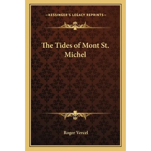 The Tides of Mont St. Michel - Paperback