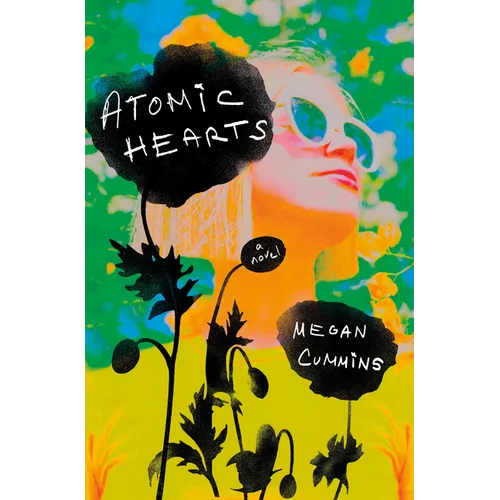 Atomic Hearts - Hardcover
