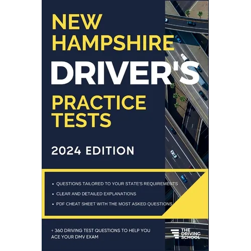 New Hampshire Driver's Practice Tests: + 360 Driving Test Questions To Help You Ace Your DMV Exam. - Paperback