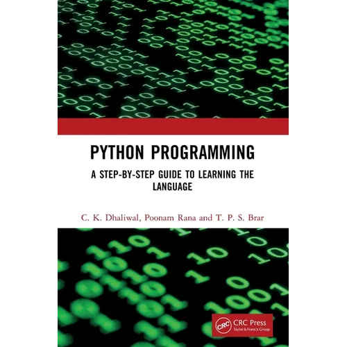 Python Programming: A Step-By-Step Guide to Learning the Language - Paperback