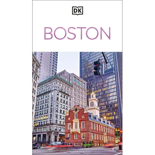 DK Boston: Must-See Sights. Culture & History. Detailed Maps & Tours. Covers North End, Beacon Hill, Back Bay, & More