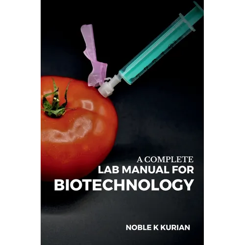 A Complete Lab Manual for Biotechnology - Paperback