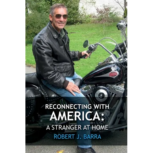 Reconnecting with America: A Stranger at Home