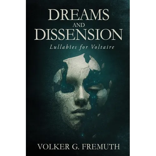 Dreams and Dissension: Lullabies for Voltaire - Paperback