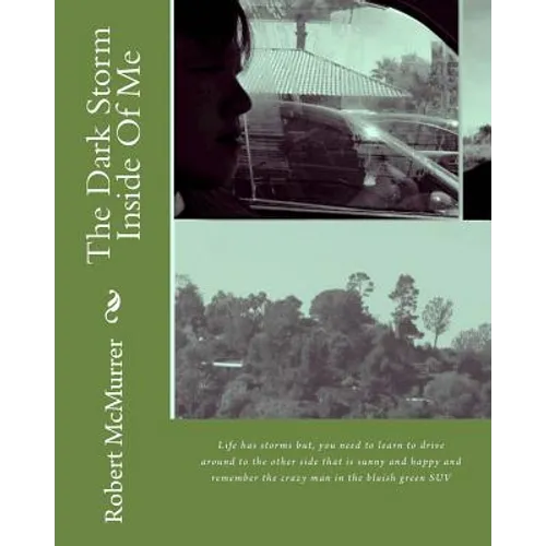 The Dark Storm Inside Of Me - Paperback