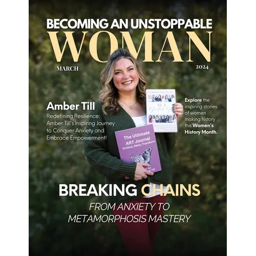 Becoming An Unstoppable Woman Magazine: March 2024 - Paperback