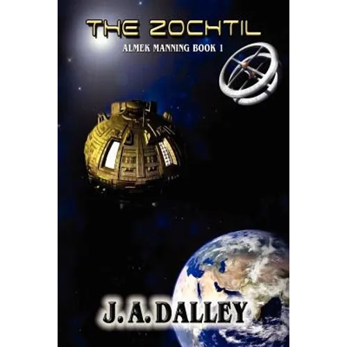 The Zochtil: Almek Manning Book 1 - Paperback