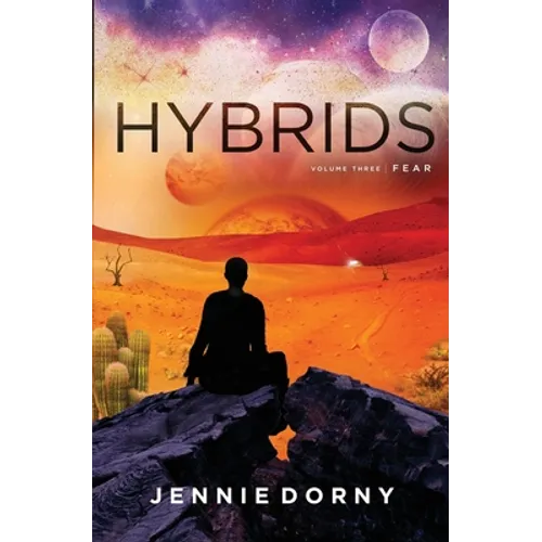 Hybrids, Volume Three: Fear - Paperback