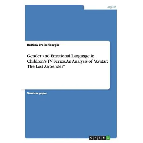Gender and Emotional Language in Children's TV Series. An Analysis of 