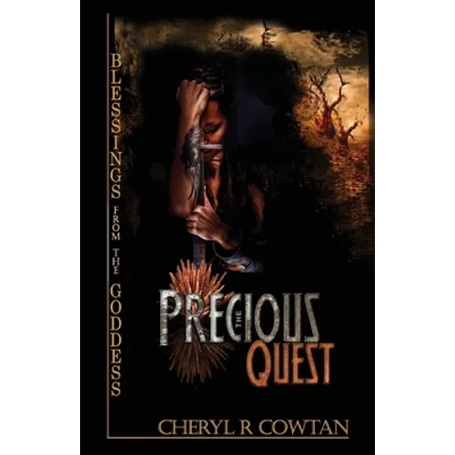 The Precious Quest: An Epic Journey of Love, Identity and Power - Paperback