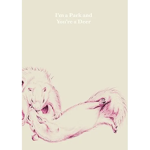I'm a Park and You're a Deer - Paperback