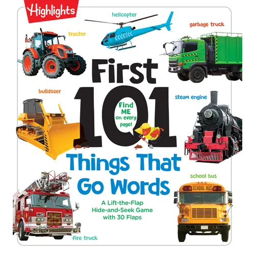 First 101 Things That Go Words: Oversized Lift-The-Flap Board Book with 101 Vehicle Words, Colorful Photos and Interactive Learning Fun for Babies and - Board Book
