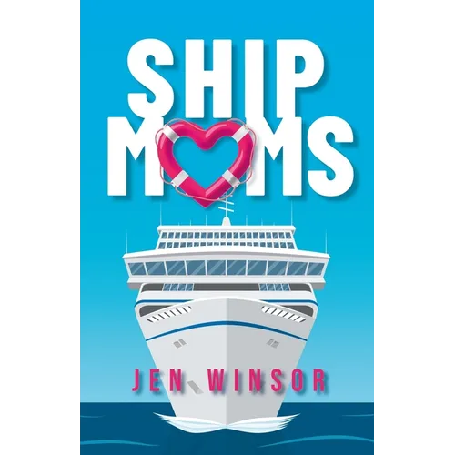 Ship Moms - Paperback