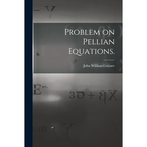 Problem on Pellian Equations. - Paperback