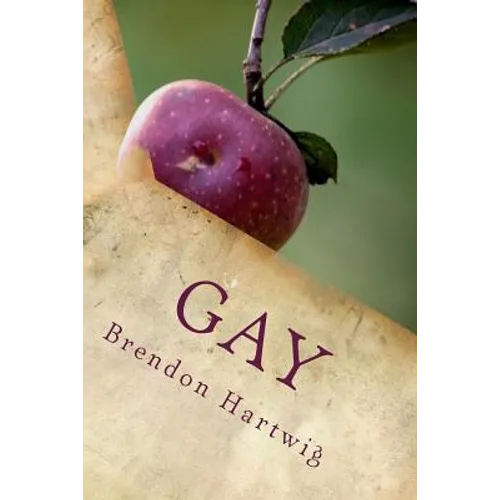 Gay: A short, true story of self discovery. - Paperback