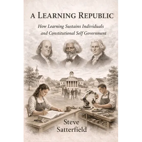 A Learning Republic: How Learning Sustains Individuals - Paperback