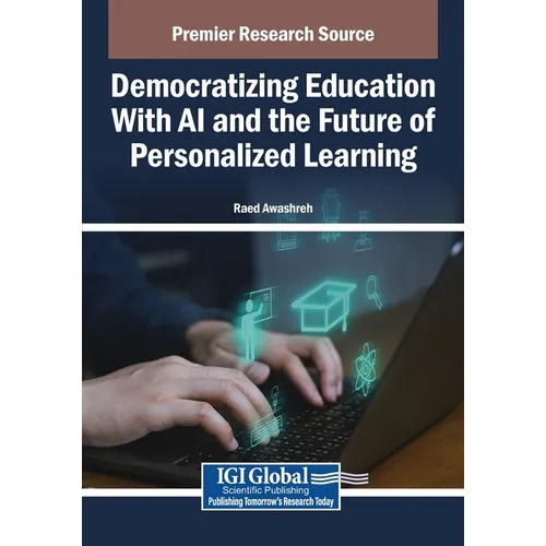 Democratizing Education With AI and the Future of Personalized Learning - Paperback