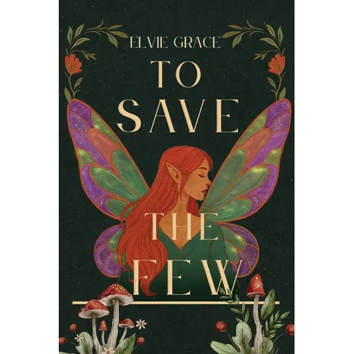To Save the Few - Paperback