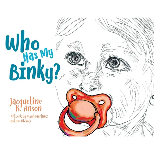 Who has my Binky? - Paperback