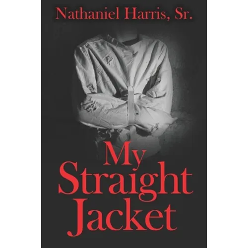 My Straight Jacket - Paperback
