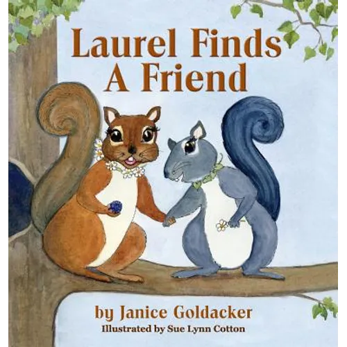 Laurel Finds A Friend - Hardcover
