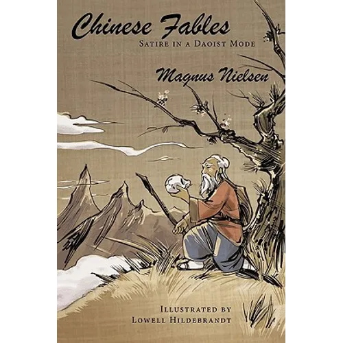 Chinese Fables: Satire in a Daoist Mode - Paperback