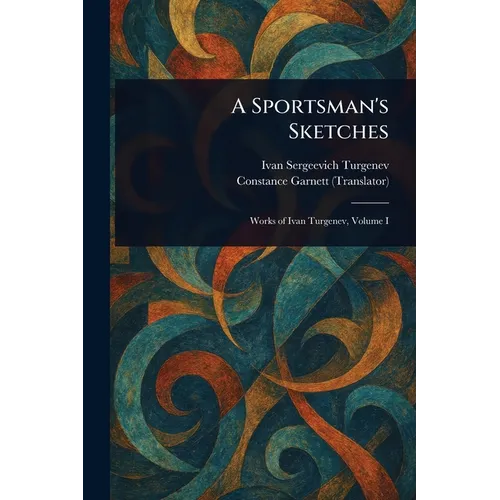 A Sportsman's Sketches - Paperback