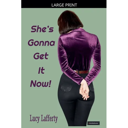 She's Gonna Get It Now! - Paperback