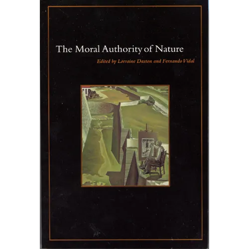 The Moral Authority of Nature - Paperback