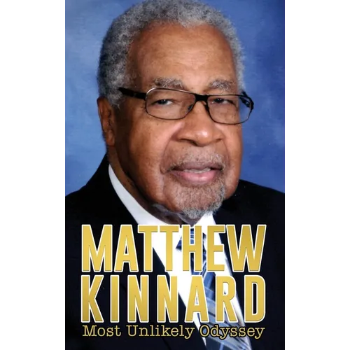 Matthew Kinnard's Most Unlikely Odyssey - Hardcover