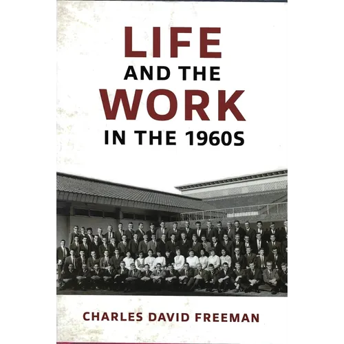 Life and the Work in the 1960s - Hardcover