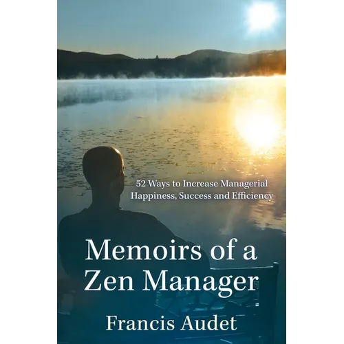 Memoirs of a Zen Manager - Paperback