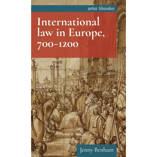 International Law in Europe, 700-1200 - Paperback