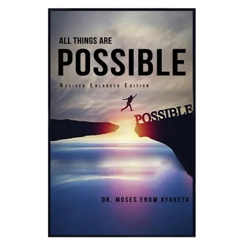 All Things Are Possible - Hardcover