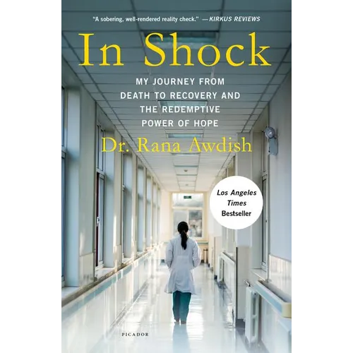In Shock: My Journey from Death to Recovery and the Redemptive Power of Hope - Paperback