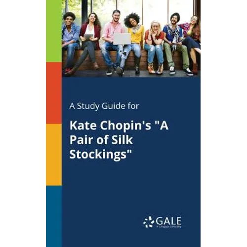 A Study Guide for Kate Chopin's 