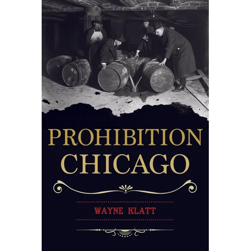 Prohibition Chicago - Paperback