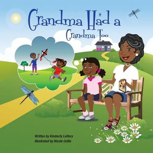 Grandma Had a Grandma Too - Paperback