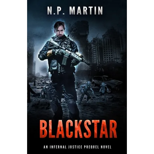 Blackstar: An Infernal Justice Prequel Novel - Paperback