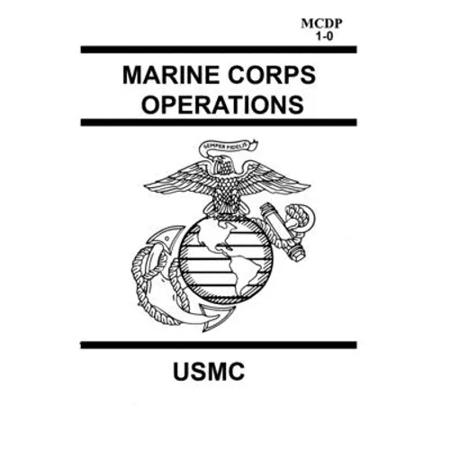 Marine Corps Operations MCDP 1-0 - Paperback